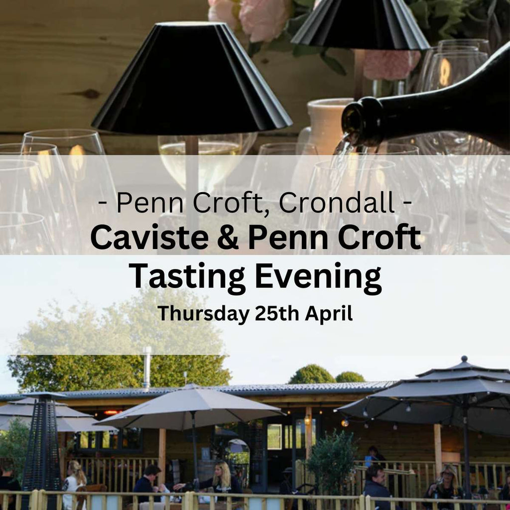 Caviste & Penn Croft Tasting - Thursday 25th April - Events - Caviste Wine