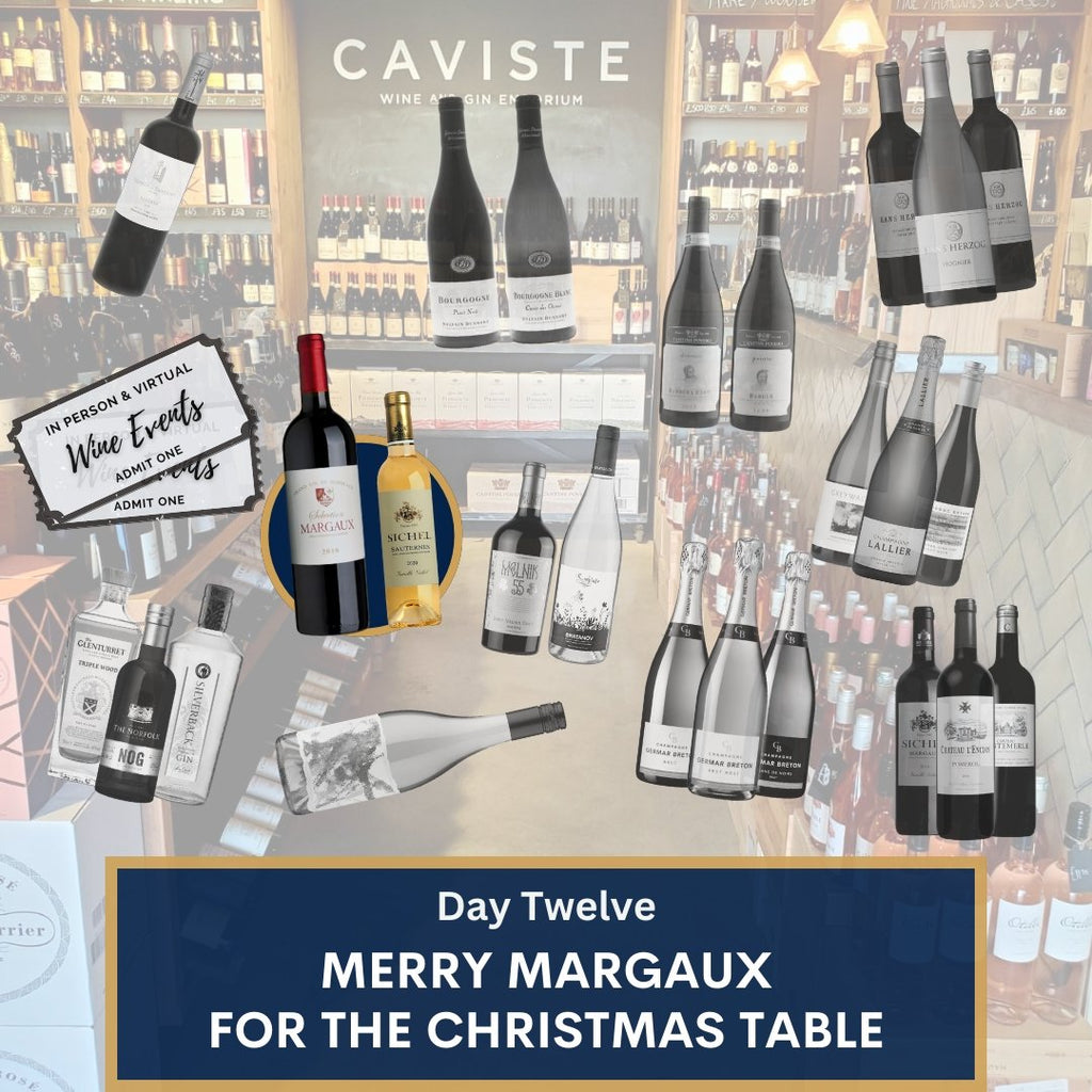 Twelve Days of Christmas Wines - Twelve: Margaux & Sauternes - Caviste Wine