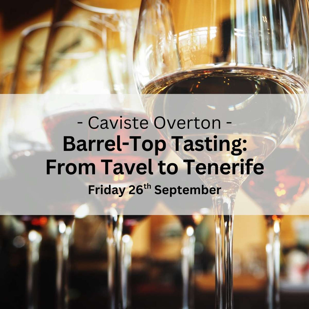 Barrel - Top Tasting at Overton: Wines with Simon - Friday 26th September - Events - Caviste Wine