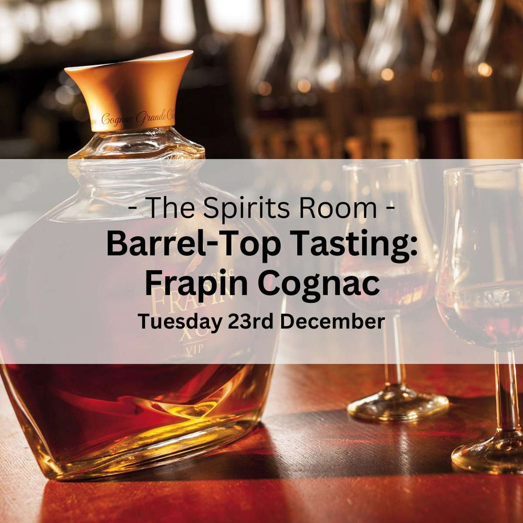Barrel - Top Tasting: Frapin Cognac - Tuesday 23rd December - Events - Caviste Wine