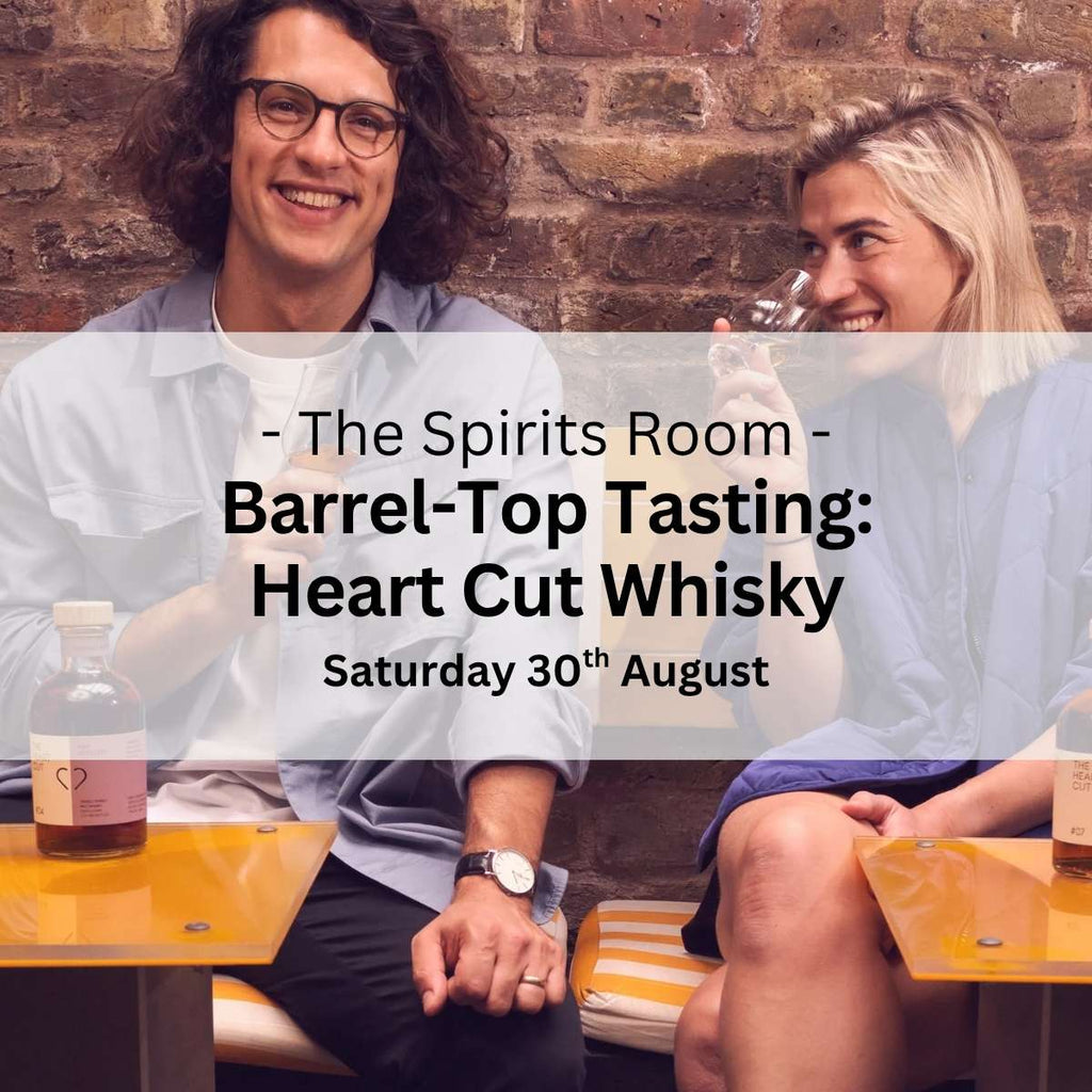 Barrel - Top Tasting: Heart Cut Whisky - Saturday 30th August - Events - Caviste Wine