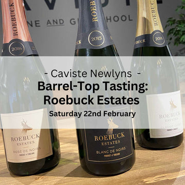 Barrel - Top Tasting: Roebuck Estates - Saturday 22nd February - Events - Caviste Wine