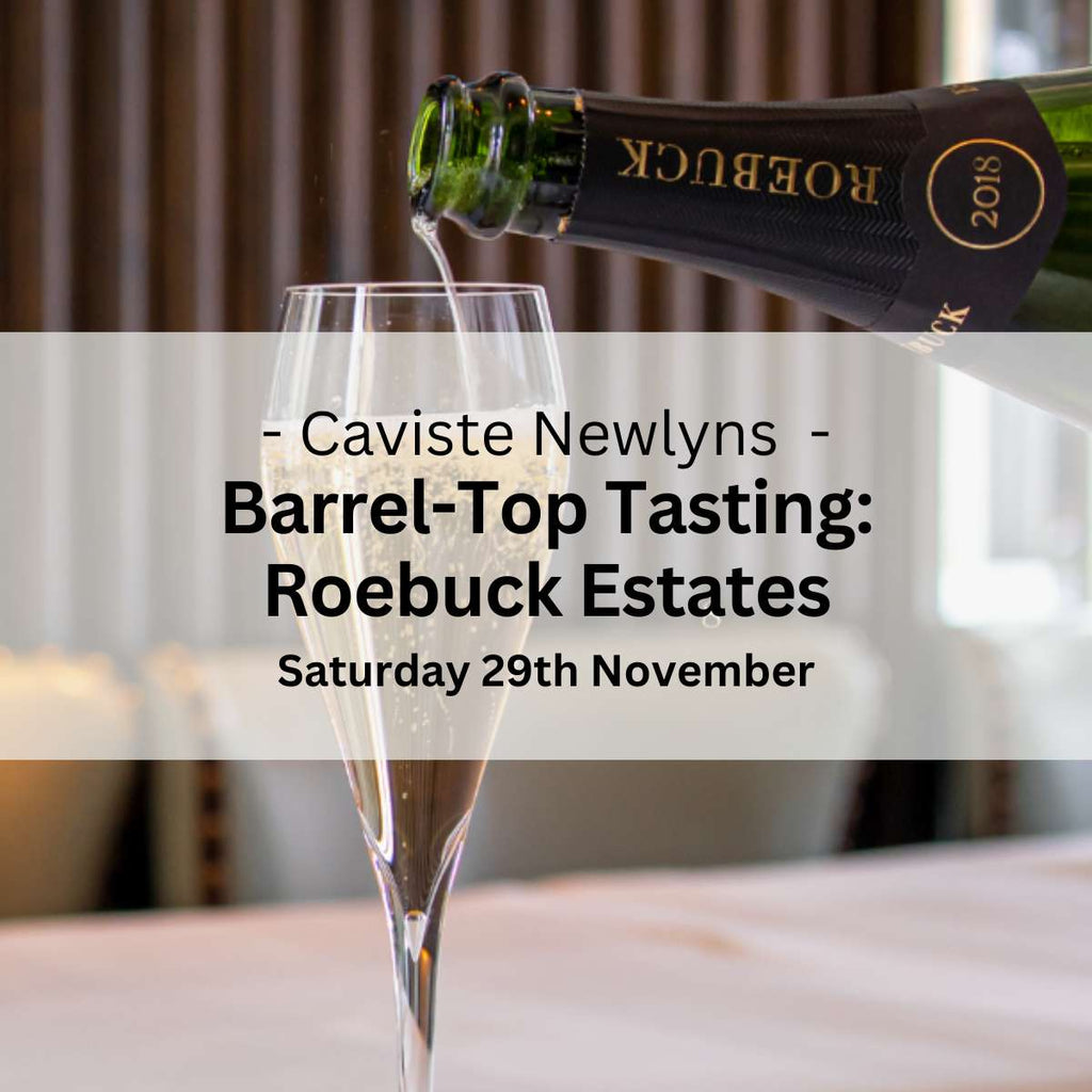Barrel - Top Tasting: Roebuck Estates - Saturday 29th November - Events - Caviste Wine