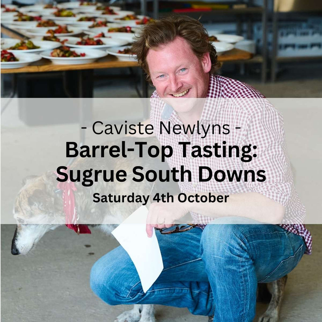 Barrel - Top Tasting: Sugrue South Downs - Saturday 4th October - Events - Caviste Wine
