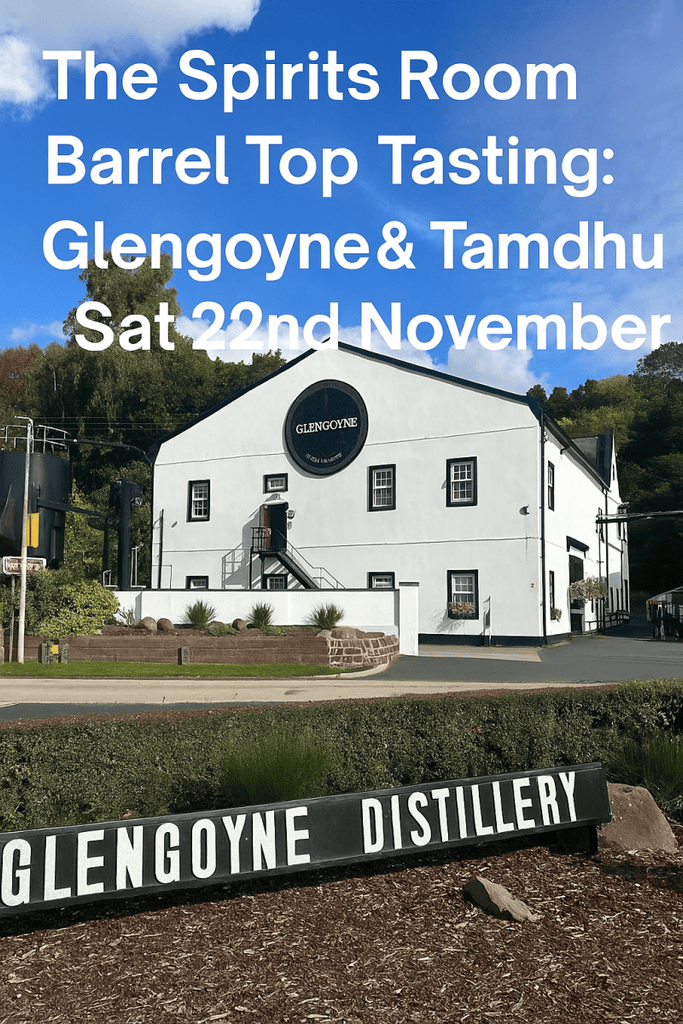 Barrel - Top Tasting - The Glengoyne and Tamdhu Whiskies - Saturday 22nd November - Events - Caviste Wine