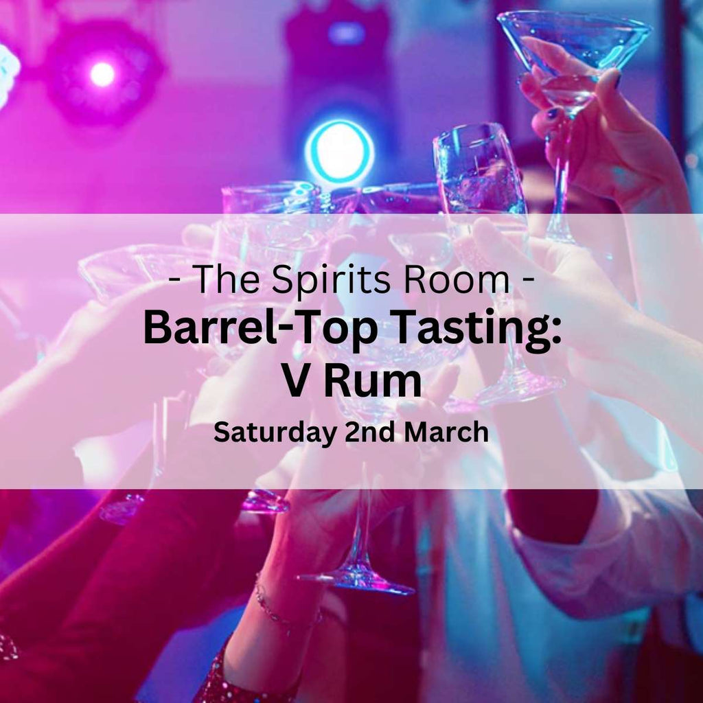 Barrel - Top Tasting: V Rum - Saturday 22nd March - Events - Caviste Wine