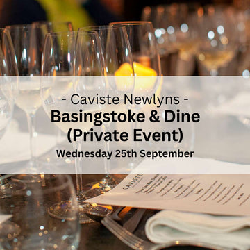 Basingstoke & Dine (Private Event) - Wednesday 25th September - Private Event - Caviste Wine