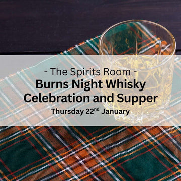 Burns Night Celebration: Whisky and Supper - Thursday 22nd January - Events - Caviste Wine
