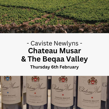 Chateau Musar & The Beqaa Valley - Thursday 6th February 2025 - Events - Caviste Wine