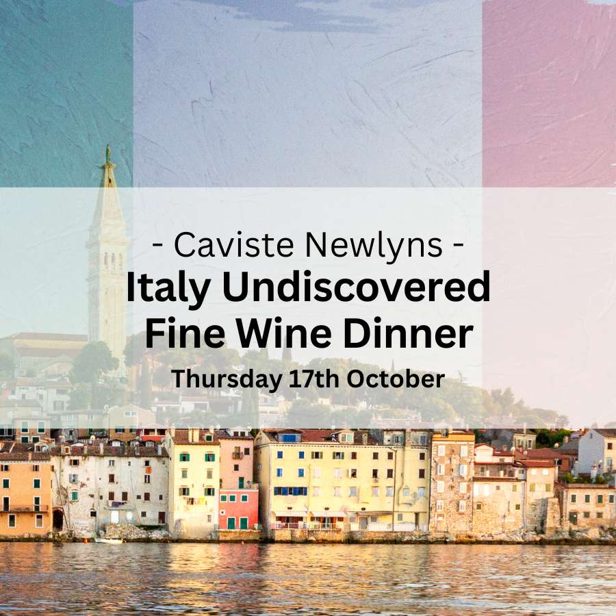 Italy Undiscovered: Fine Wine Dinner - Thursday 17th October - Events - Caviste Wine