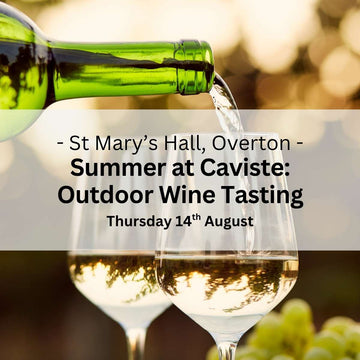 Summer at Caviste (Overton) - Thursday 14th August - Events - Caviste Wine