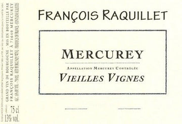2016 Mercurey Rouge Vieilles Vignes, Domaine Francois Raquillet - Red - Caviste Wine