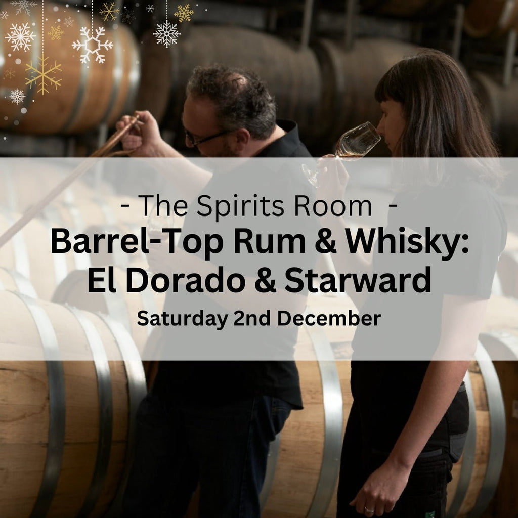 Barrel-Top Christmas Rum & Whisky Tasting with El Dorado & Starward - Saturday 2nd December - Events - Caviste Wine