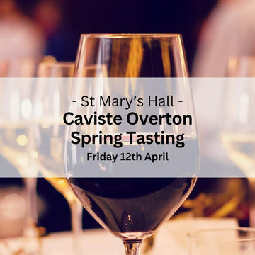 Overton Spring Tasting - Friday 12th April - Events - Caviste Wine