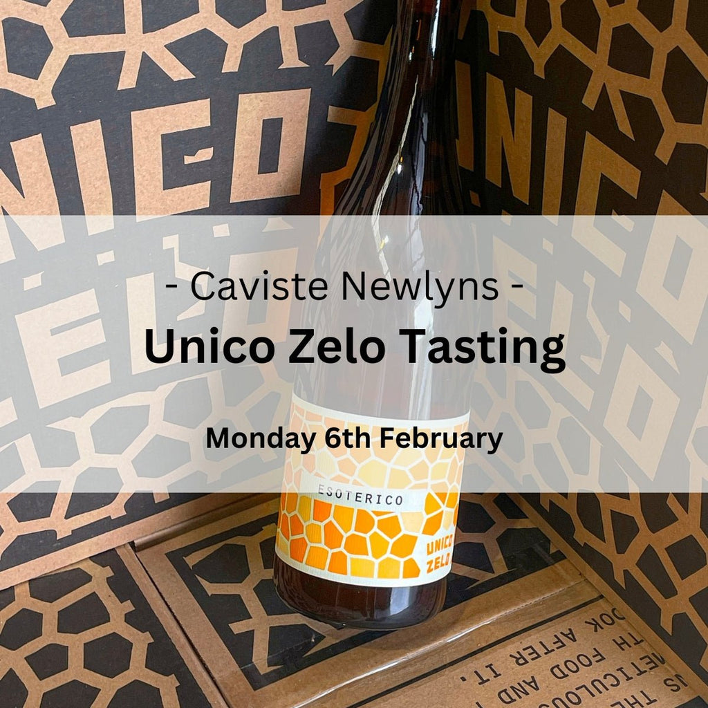 Unico Zelo Tasting - Monday 6th February - Events - Caviste Wine